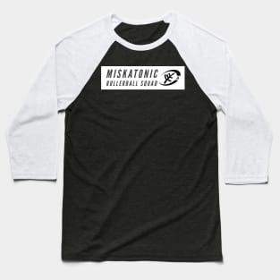 Miskatonic Rollerball Squad Baseball T-Shirt